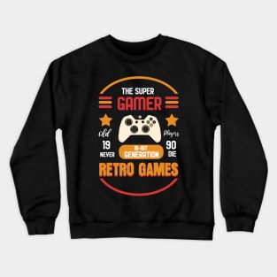 Super Retro - For Gamers Crewneck Sweatshirt